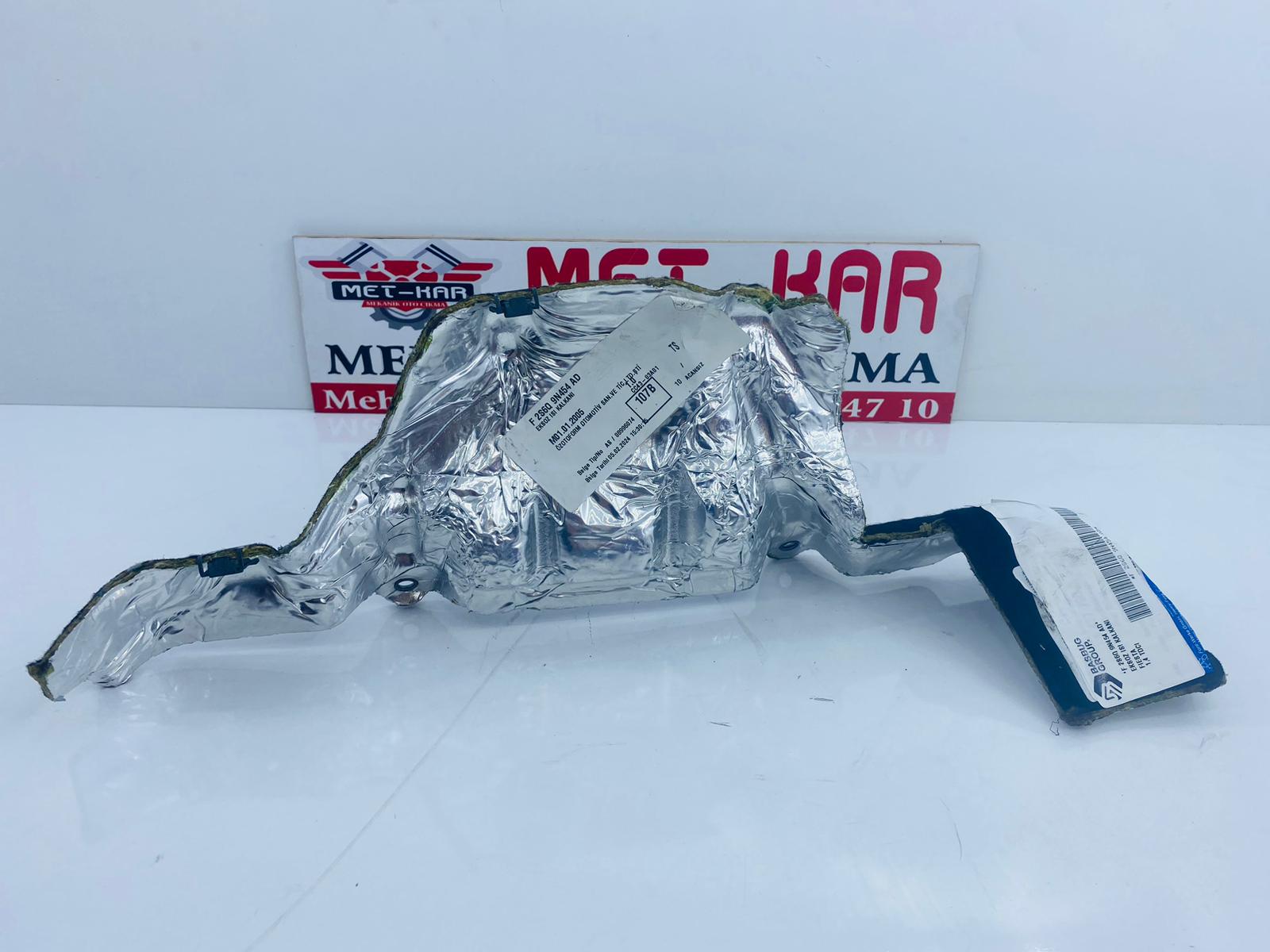 FORD FİESTA 2002-2008 1.4 TDCI TURBO ISI KALKANI ÜST , 2S6Q 9N454 AD